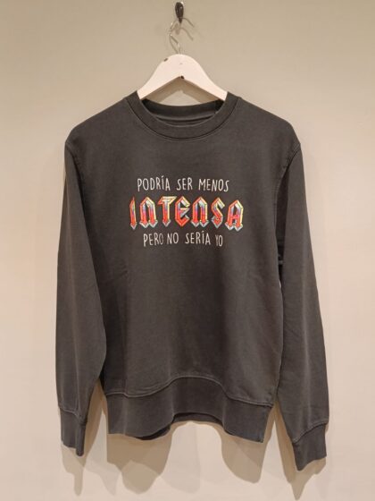 Sudadera Podría ser menos intensa