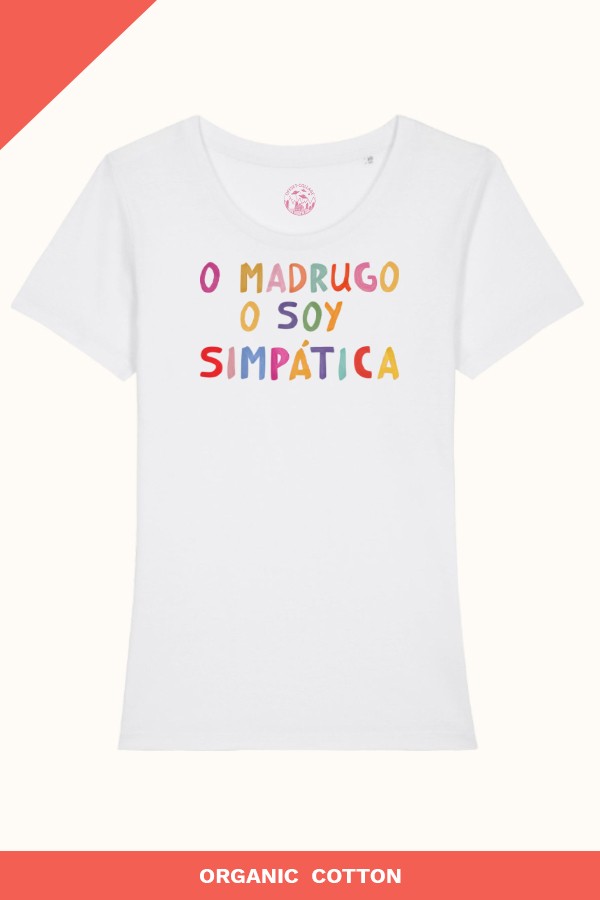 Camiseta o madrugo o soy simpática - Imagen 2